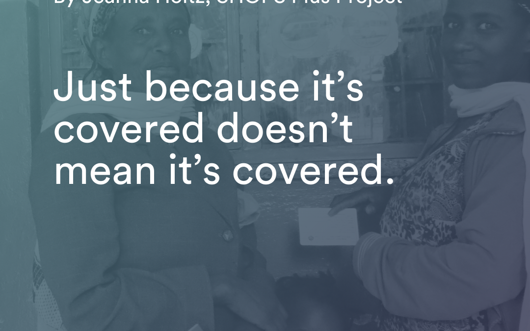 Just because it’s covered doesn’t mean it’s covered