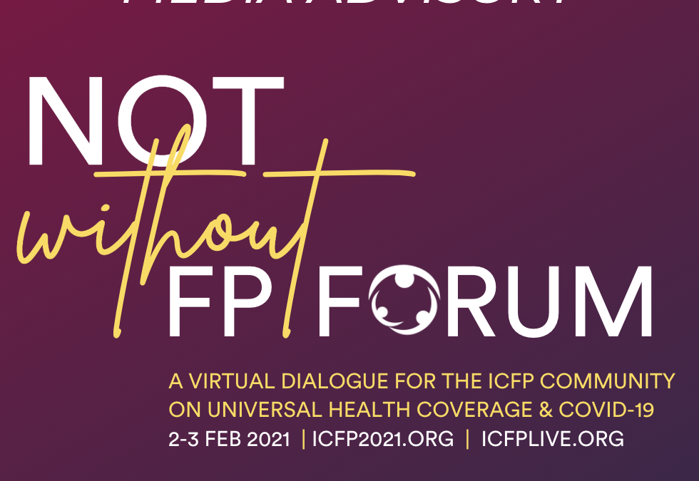 Aviso a los medios de comunicación y alerta a los reporteros sociales: El Foro &quot;No sin FP&quot; de la ICFP se celebrará los días 2 y 3 de febrero de 2021