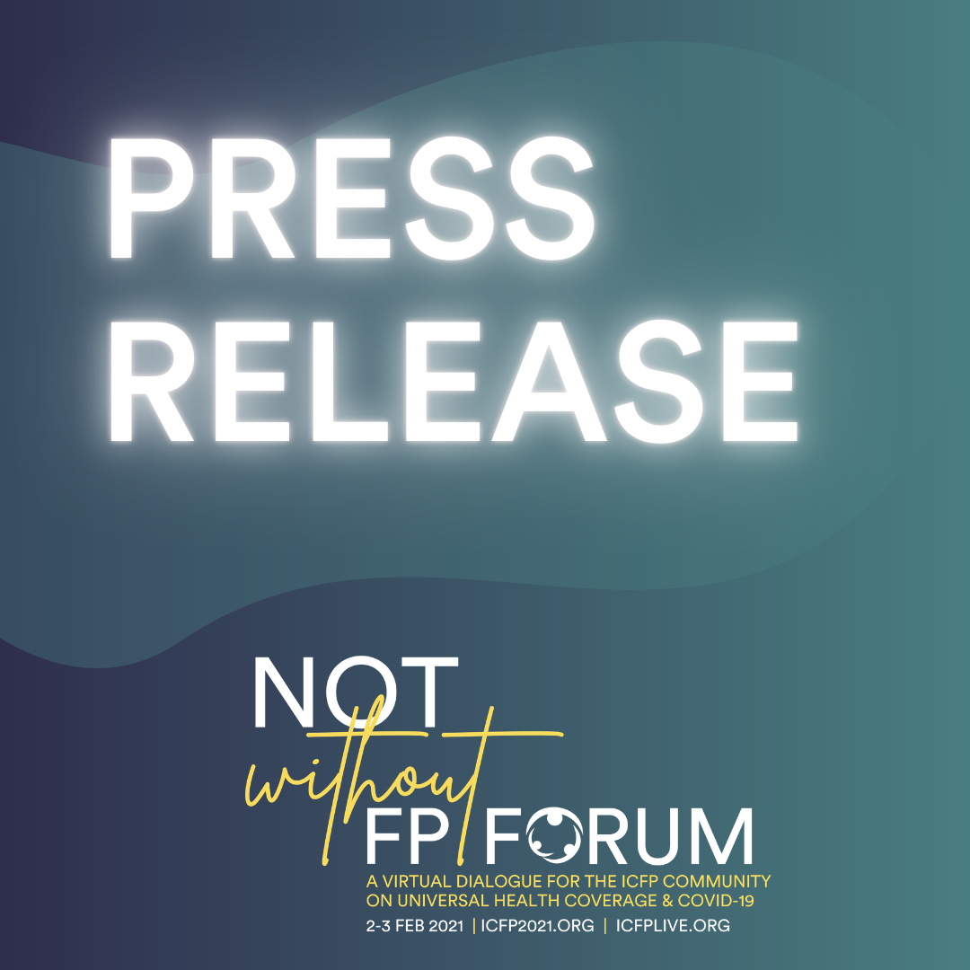 Thousands Join Global Call for Universal Access to Reproductive Health at ‘Not Without FP’ Virtual Forum