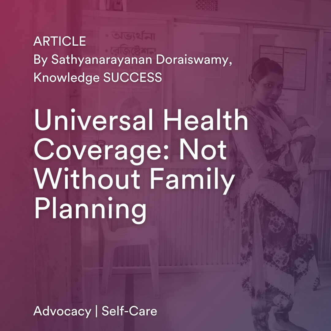 Universal Health Coverage: Not Without Family Planning