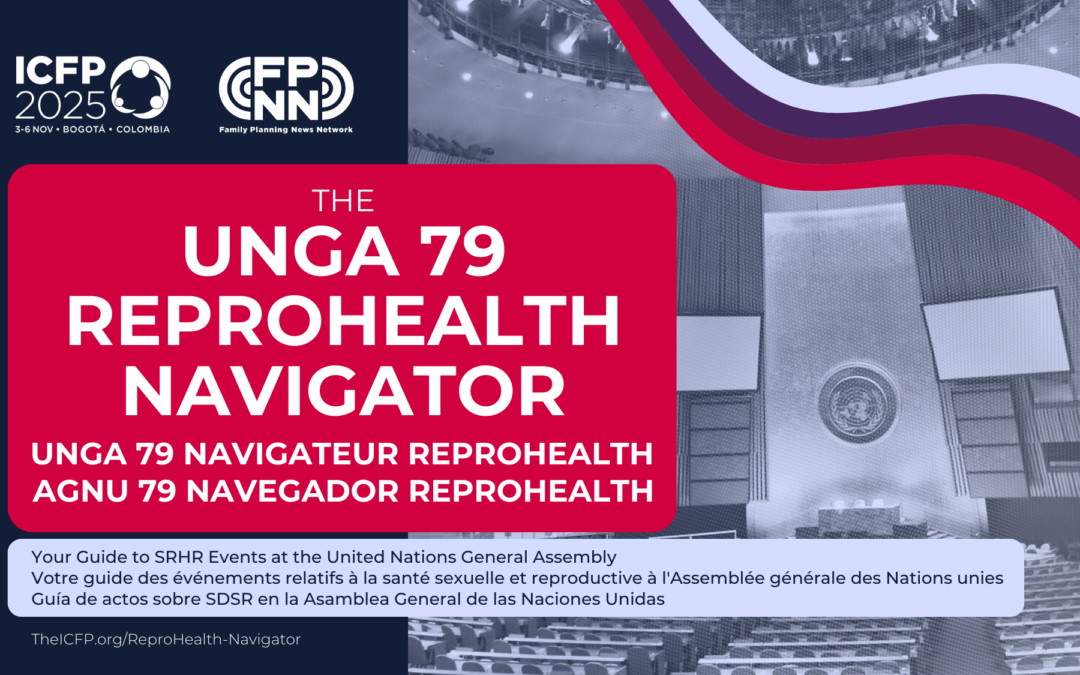 UNGA 79 Navegador ReproHealth: Su guía de eventos sobre SDSR en la Asamblea General de las Naciones Unidas