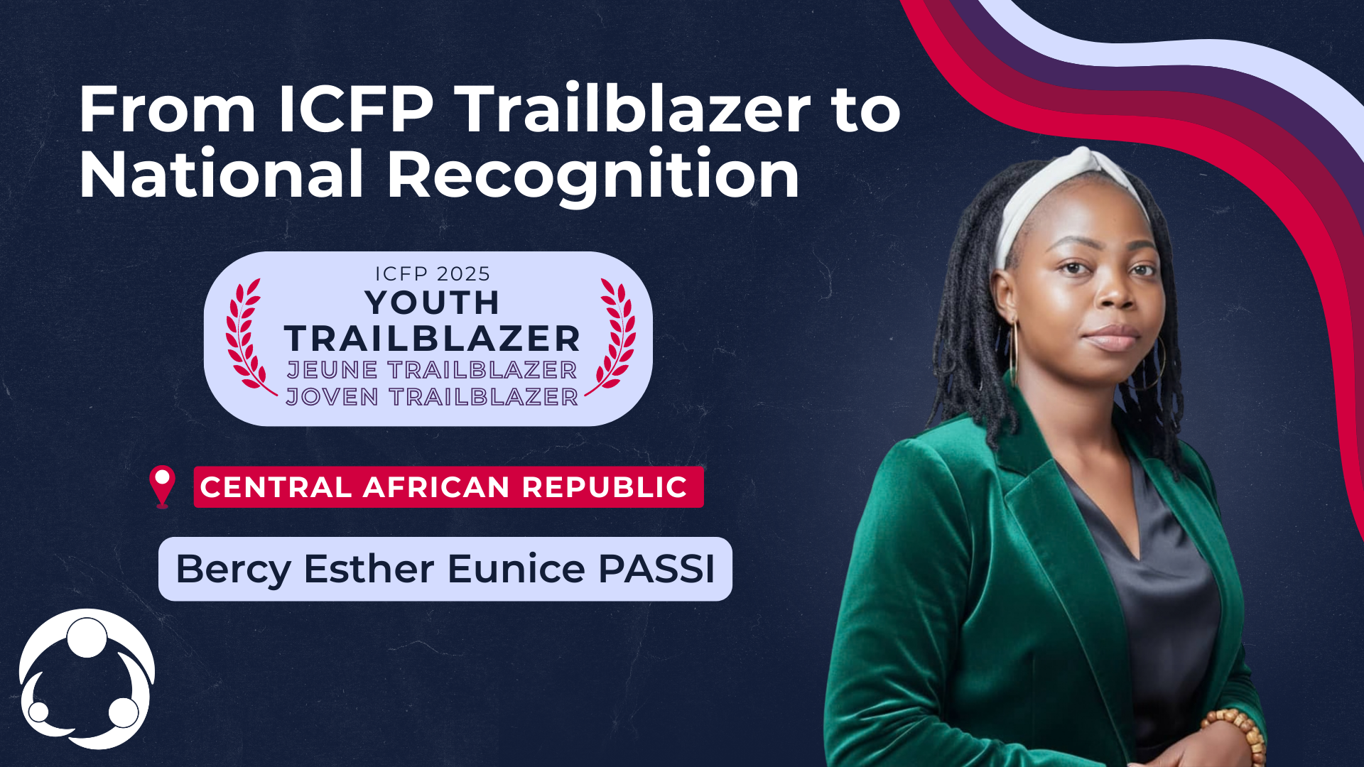 From ICFP Trailblazer to National Recognition: Eunice Esther’s Leadership in the Central African Republic
