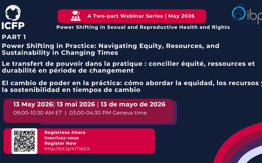 Power Shifting in SRHR: A Two-Part Webinar Series on Equity, Resources, and Global Dynamics